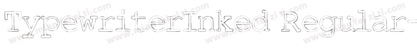 TypewriterInked Regular字体转换